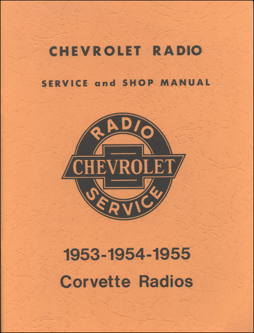 (image for) Chevrolet Radio Service & Shop Manual 1953-1955